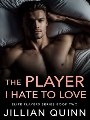 cover image of The Player I Hate to Love